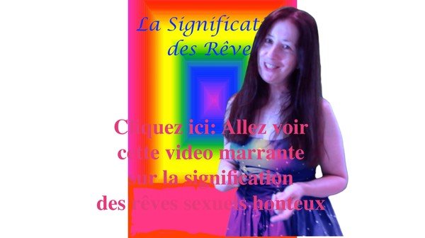 video-amancini-signification-reves-sexuels-honteux-